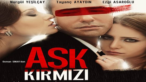 فيلم العشق أحمر مترجم Ask Kirmizi 2013