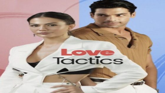 فيلم تكتيكات الحب مترجم Ask Taktikleri 2022