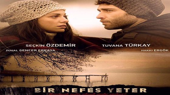 فيلم نفس واحد يكفي مترجم Bir Nefes Yeter 2017