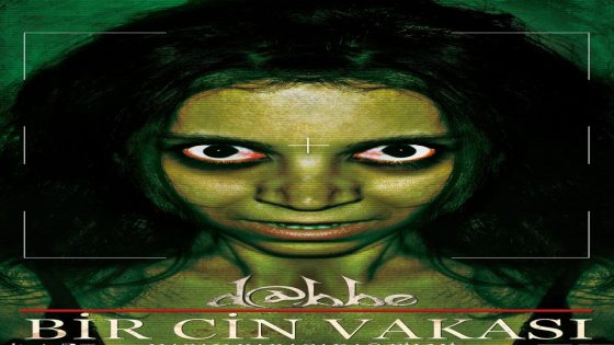 فيلم الجاثوم استحواذ الجن مترجم Dabbe 3 Bir Cin Vakasi 2012