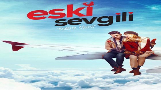 فيلم الحبيب السابق مترجم Eski Sevgili 2017