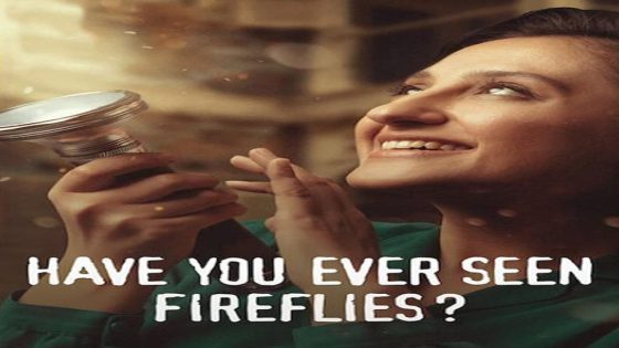 فيلم هل رأيت اليراعات من قبل مترجم Have You Ever Seen Fireflies 2020