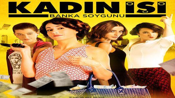 فيلم عمل نسائي – سرقة بنك مترجم Kadin Isi Banka Soygunu 2014