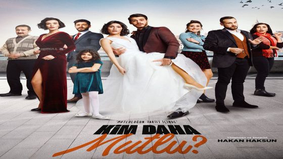 فيلم من أكثر سعادة مترجم Kim Daha Mutlu 2019