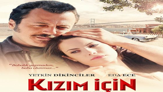 فيلم لأجل ابنتي مترجم Kızım İçin 2013