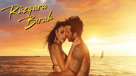 فيلم دعها للرياح مترجم Rüzgara Birak 2025