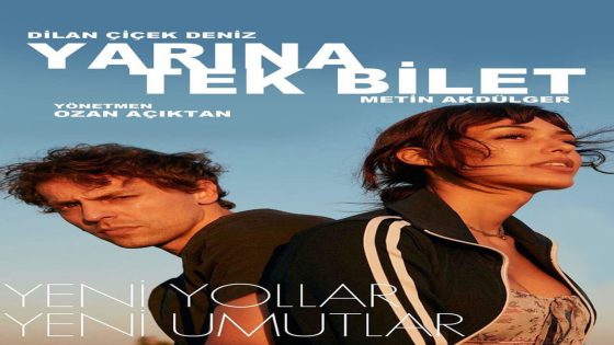 فيلم رحلة إلى الغد مترجم Yarina Tek Bilet 2020